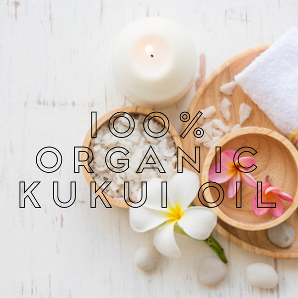 Organic 100% Kukui Oil